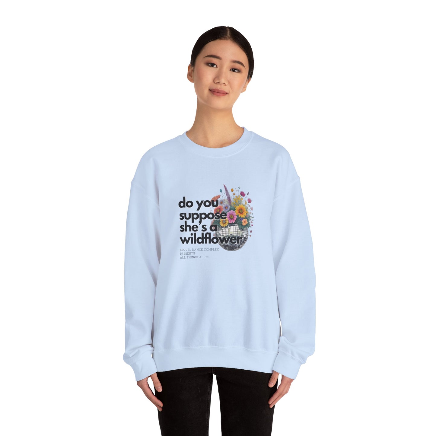 Wildflower Disco Flowers - Sweatshirt - Unisex Ultra Cotton