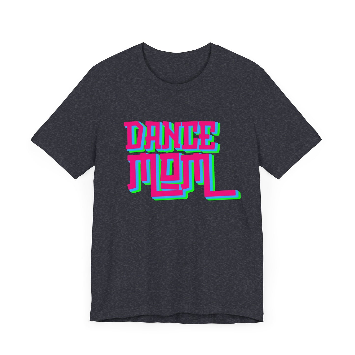 Dance Mom T-Shirt