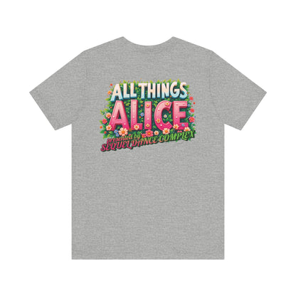 Floral Design Back Print - All Things Alice - Unisex Jersey Short Sleeve Tee