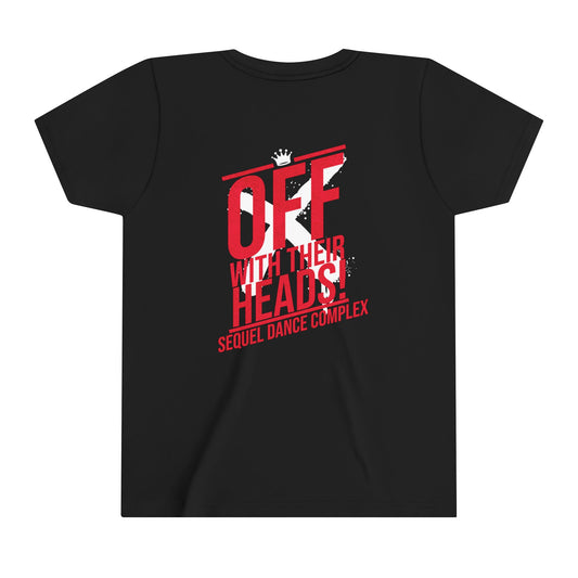 Off with their heads-- Youth Short Sleeve Tee