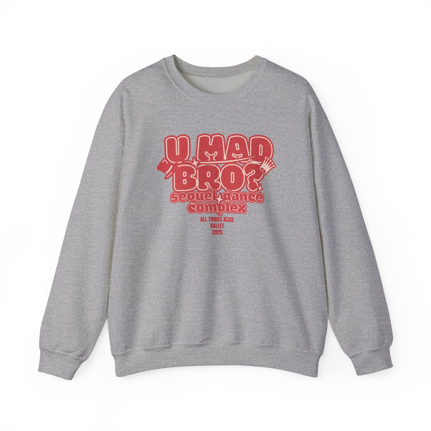 You Mad Bro? - All Things Alice - Unisex Heavy Blend™ Crewneck Sweatshirt