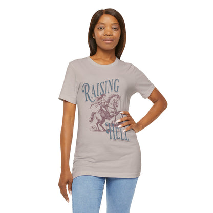 Raising Hell Cowgirl - Unisex Jersey Short Sleeve Tee