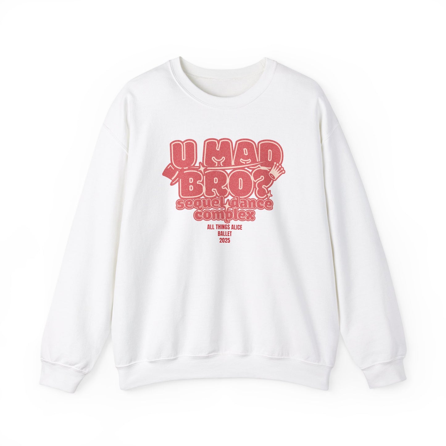 You Mad Bro? - All Things Alice - Unisex Heavy Blend™ Crewneck Sweatshirt