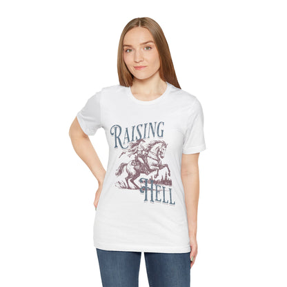 Raising Hell Cowgirl - Unisex Jersey Short Sleeve Tee