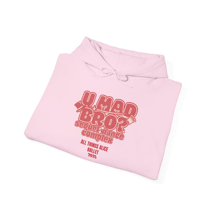 You Mad Bro? - All Things Alice - Unisex Heavy Blend™ Hooded Sweatshirt