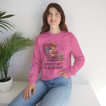 Book Lover Sweatshirt - Sorry I Can't I'm All Book Pullover