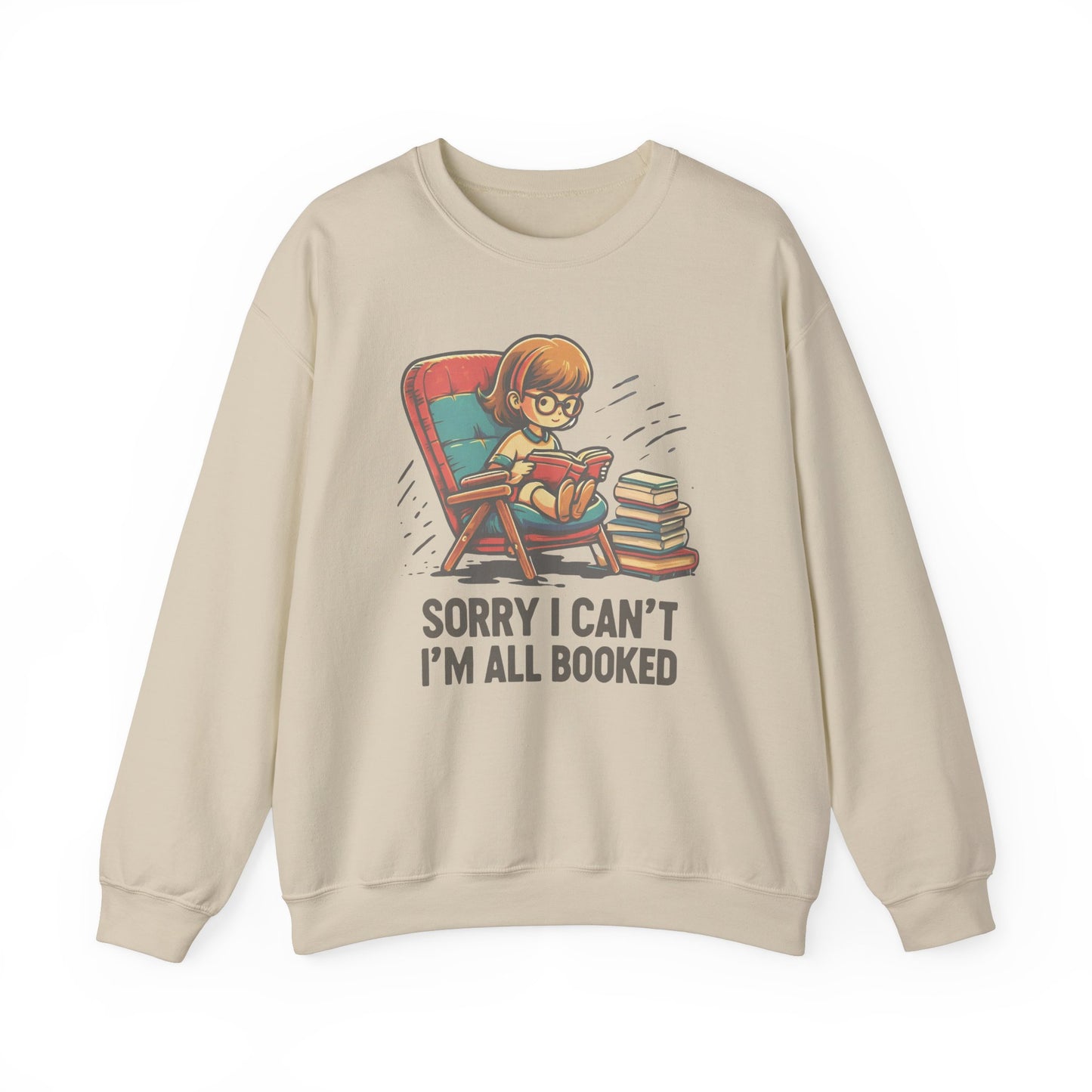 Book Lover Sweatshirt - Sorry I Can't I'm All Book Pullover