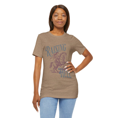 Raising Hell Cowgirl - Unisex Jersey Short Sleeve Tee