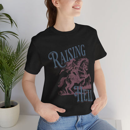 Raising Hell Cowgirl - Unisex Jersey Short Sleeve Tee