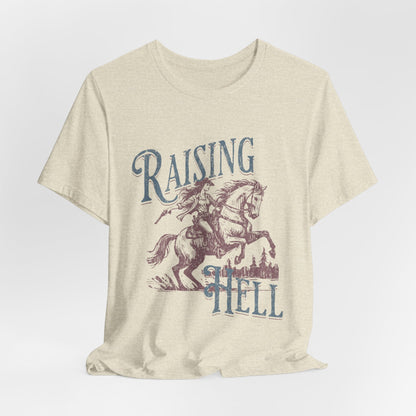 Raising Hell Cowgirl - Unisex Jersey Short Sleeve Tee