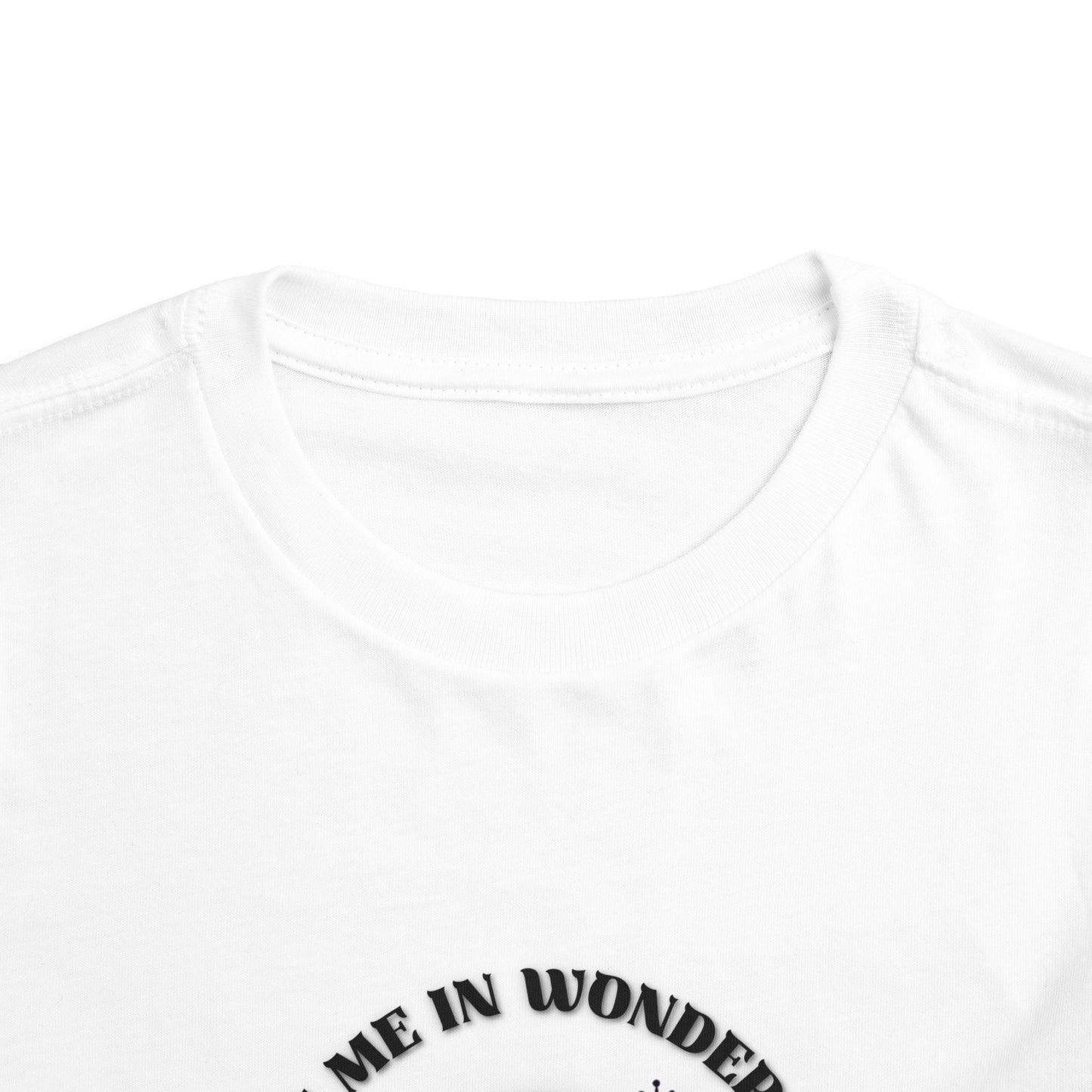 Meet Me In Wonderland - Toddler Short Sleeve Tee