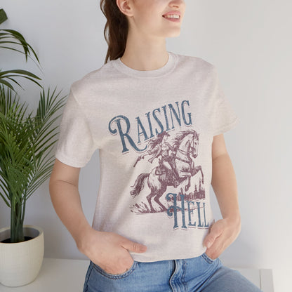 Raising Hell Cowgirl - Unisex Jersey Short Sleeve Tee