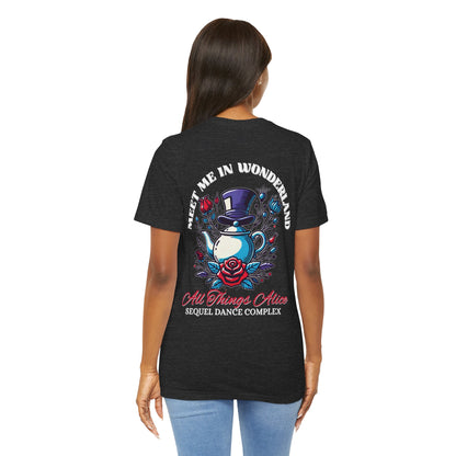 All Things Alice - Meet Me In Wonderland - Left Chest and Back Print - Unisex Jersey Short Sleeve Tee