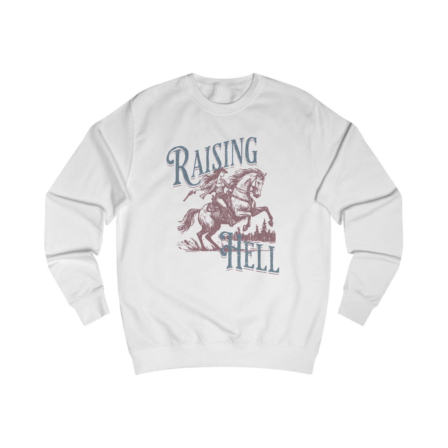 Raising Hell Cowgirl - Unisex Sweatshirt