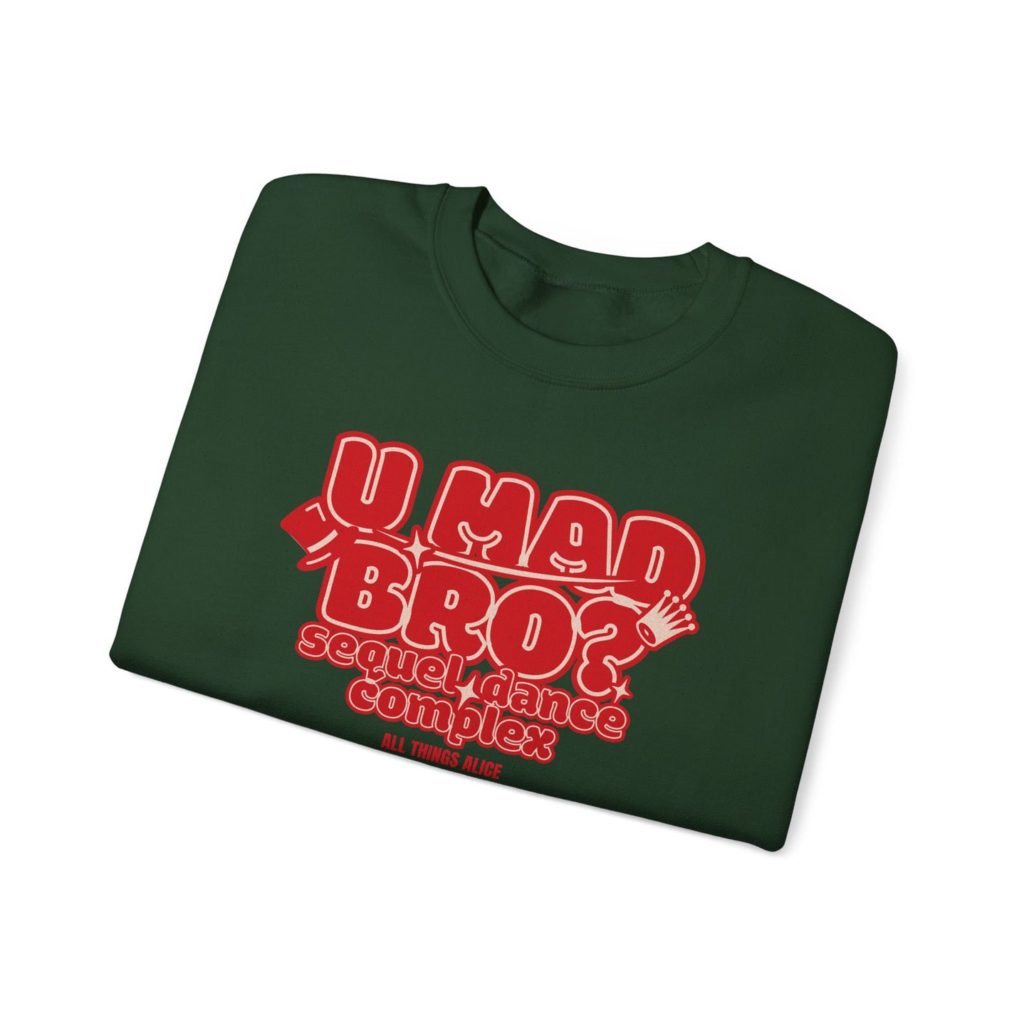 You Mad Bro? - All Things Alice - Unisex Heavy Blend™ Crewneck Sweatshirt