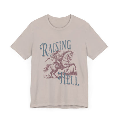 Raising Hell Cowgirl - Unisex Jersey Short Sleeve Tee