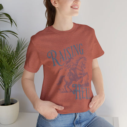 Raising Hell Cowgirl - Unisex Jersey Short Sleeve Tee