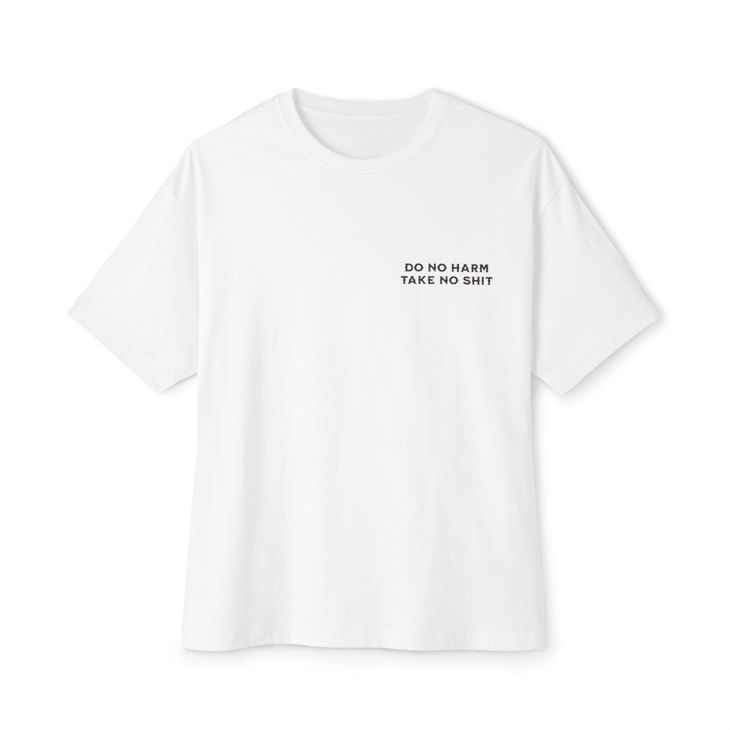 Unisex Oversized Boxy Tee - 'Do No Harm Take No Shit Skull'