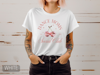 Dance Mom Social Club Short Sleeve Tee