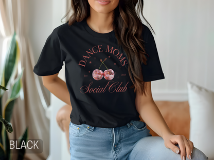 Dance Mom Social Club Short Sleeve Tee