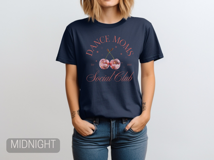 Dance Mom Social Club Short Sleeve Tee