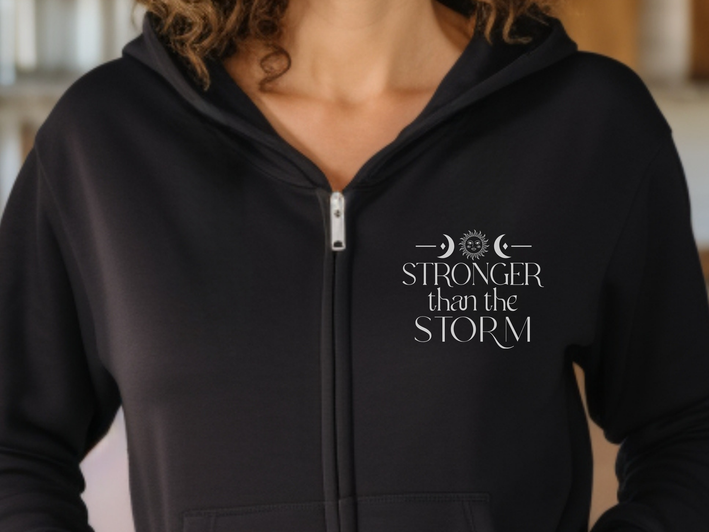 Stronger than the Storm Full Zip Hoodie