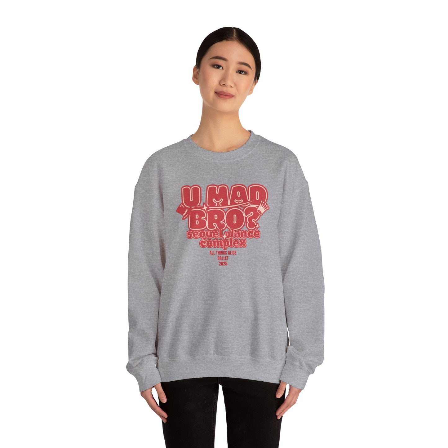 You Mad Bro? - All Things Alice - Unisex Heavy Blend™ Crewneck Sweatshirt