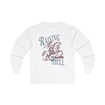 Cowgirl Unisex Tee - Raising Hell Western Long Sleeve Shirt