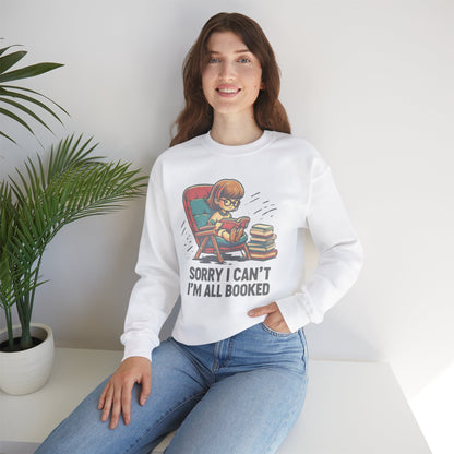 Book Lover Sweatshirt - Sorry I Can't I'm All Book Pullover