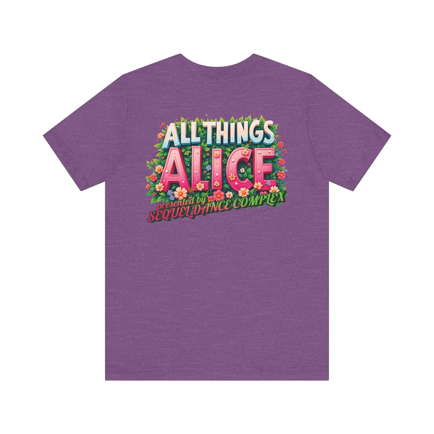 Floral Design Back Print - All Things Alice - Unisex Jersey Short Sleeve Tee