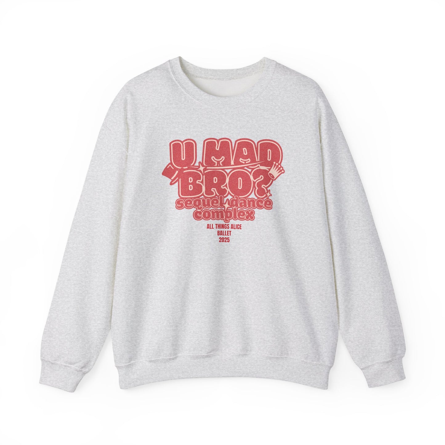 You Mad Bro? - All Things Alice - Unisex Heavy Blend™ Crewneck Sweatshirt