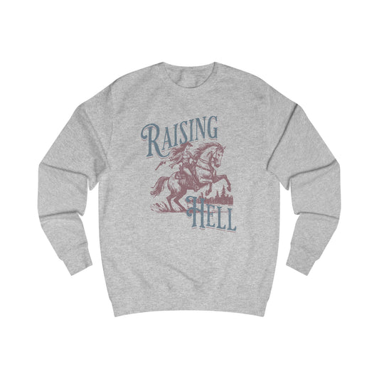 Raising Hell Cowgirl - Unisex Sweatshirt