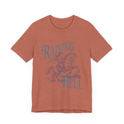 Raising Hell Cowgirl - Unisex Jersey Short Sleeve Tee