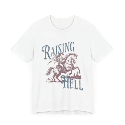 Raising Hell Cowgirl - Unisex Jersey Short Sleeve Tee