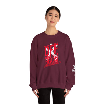 Off With Their Heads Sweatshirt - Front Print - Unisex Heavy Blend™ Crewneck Sweatshirt