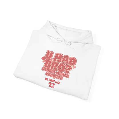 You Mad Bro? - All Things Alice - Unisex Heavy Blend™ Hooded Sweatshirt