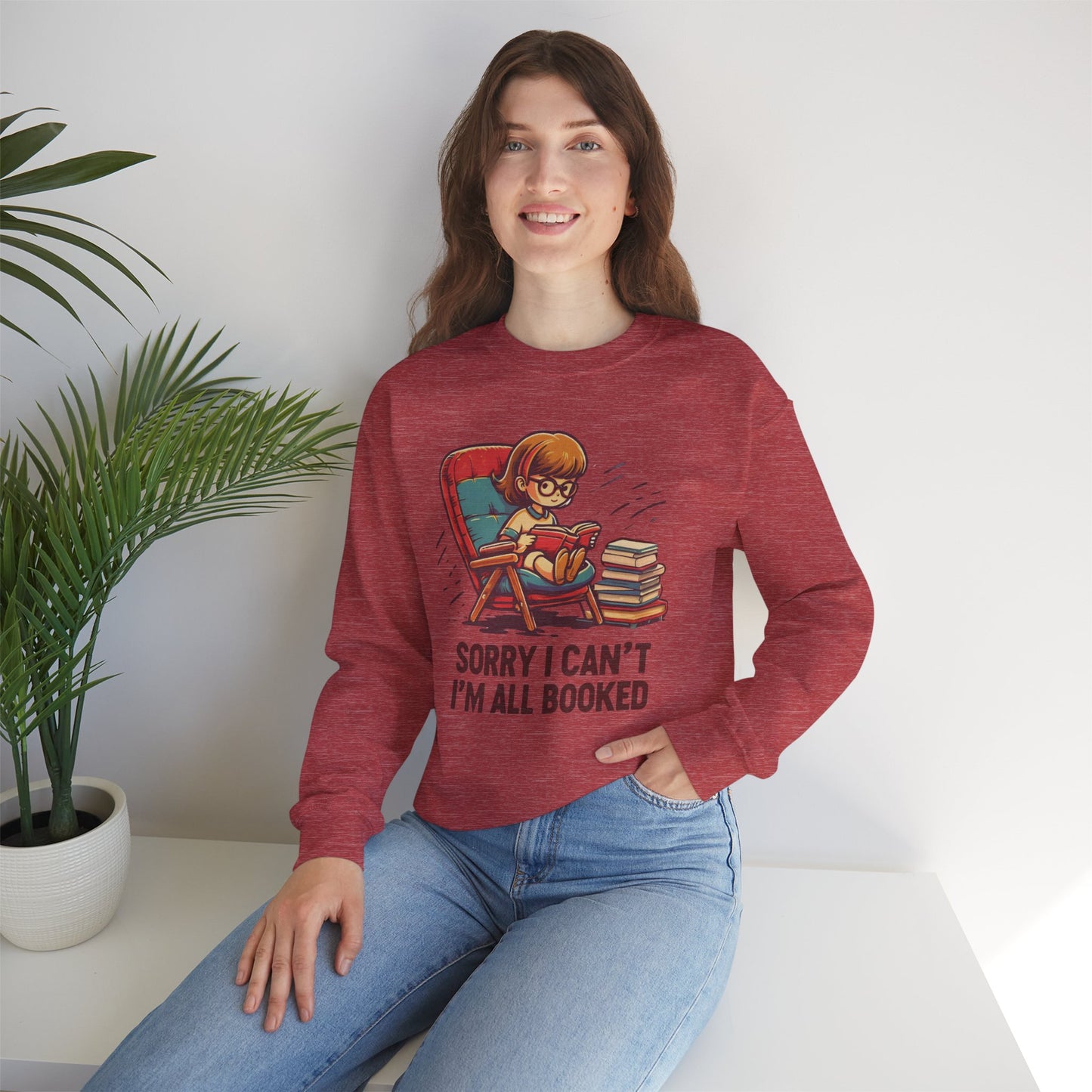 Book Lover Sweatshirt - Sorry I Can't I'm All Book Pullover