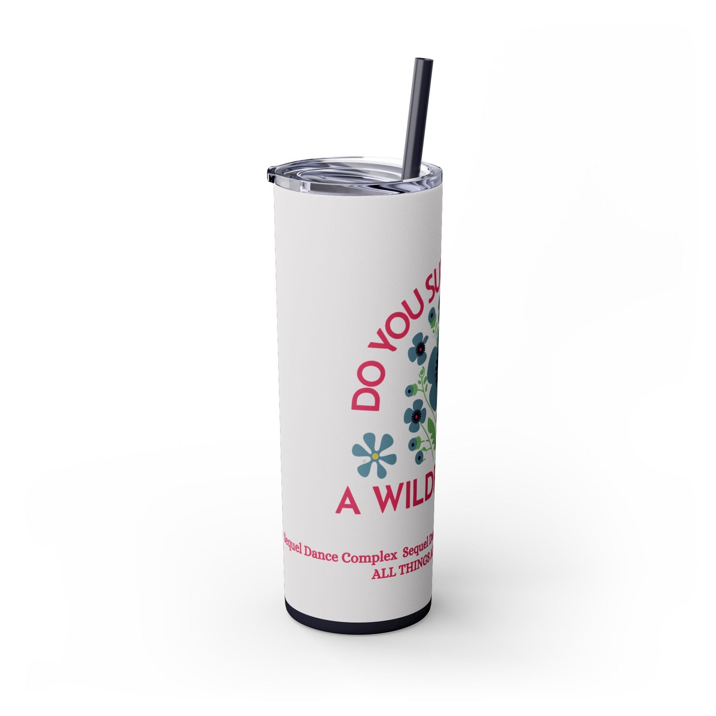 Wildflower - Skinny Tumbler with Straw, 20oz