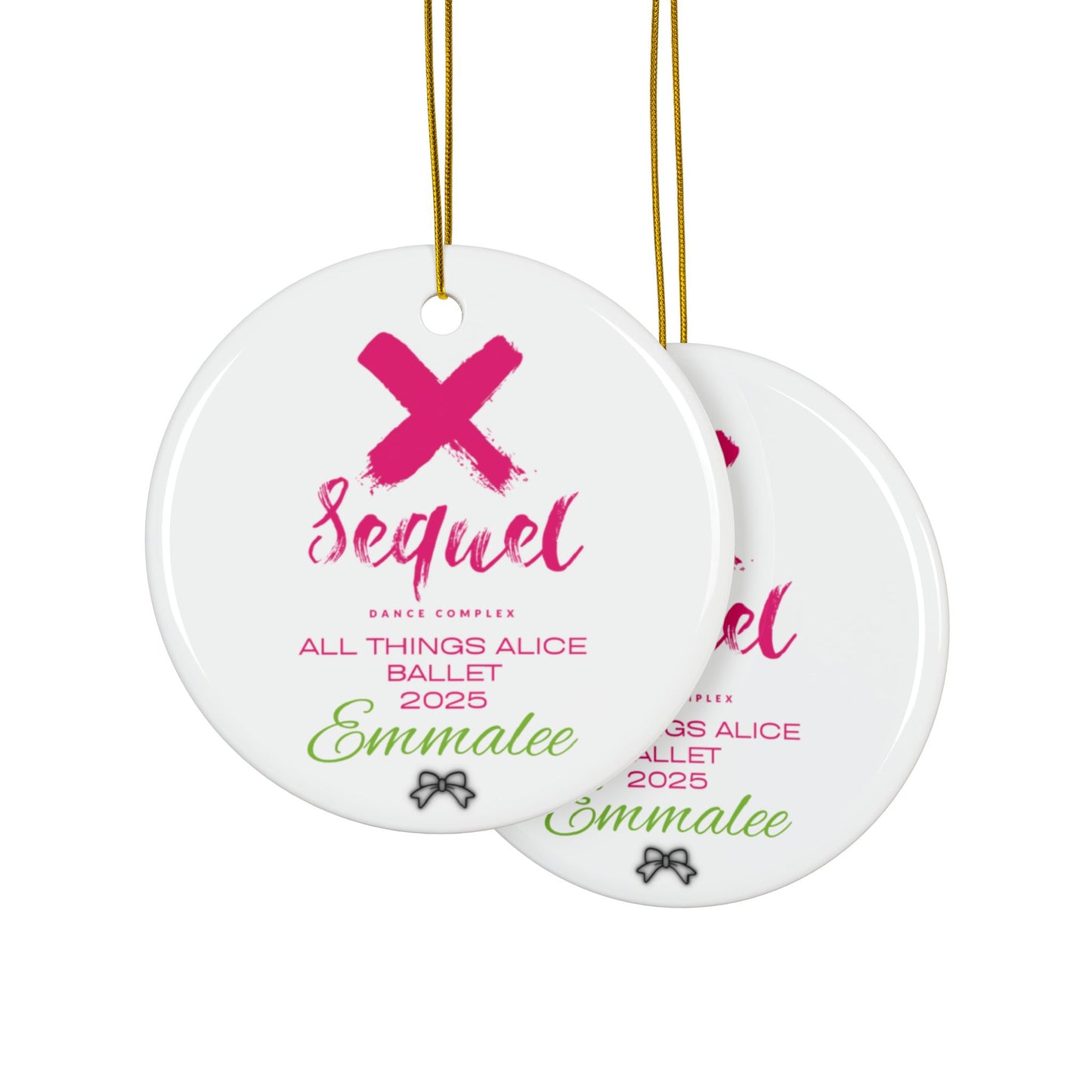 Personalized Ceramic Ornaments - All Things Alice - Sequel Dance Complex, 2-Side Print