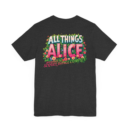 Floral Design Back Print - All Things Alice - Unisex Jersey Short Sleeve Tee