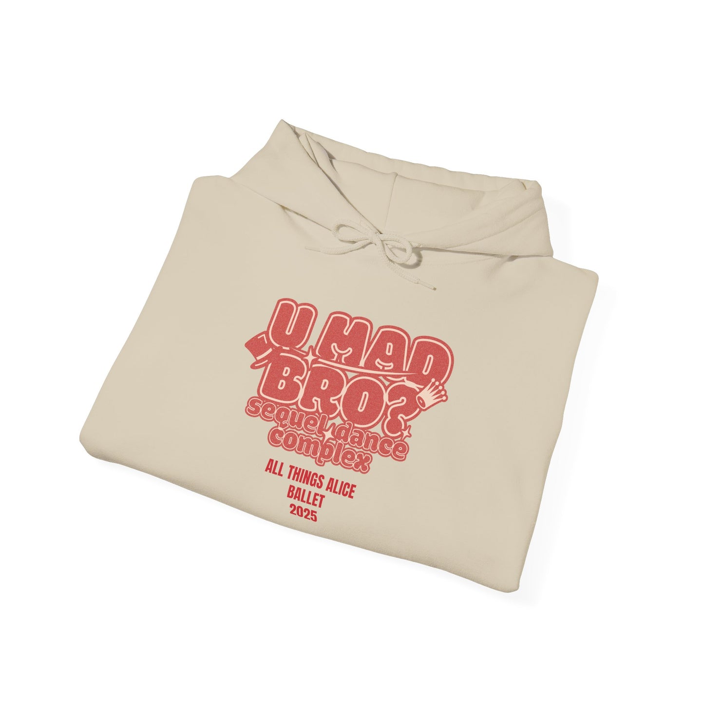 You Mad Bro? - All Things Alice - Unisex Heavy Blend™ Hooded Sweatshirt