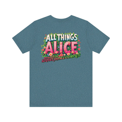 Floral Design Back Print - All Things Alice - Unisex Jersey Short Sleeve Tee