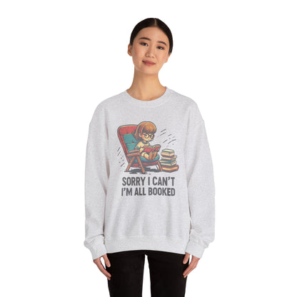 Book Lover Sweatshirt - Sorry I Can't I'm All Book Pullover