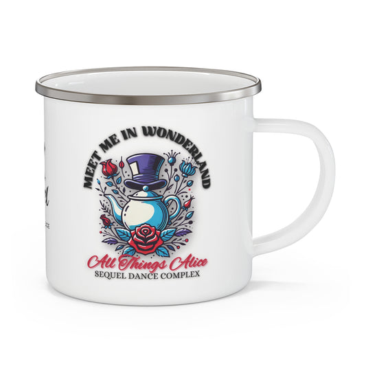 Meet Me In Wonderland - Kid-Friendly - Enamel Camping Mug