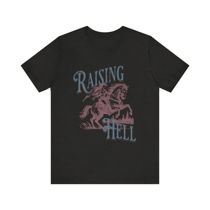 Raising Hell Cowgirl - Unisex Jersey Short Sleeve Tee