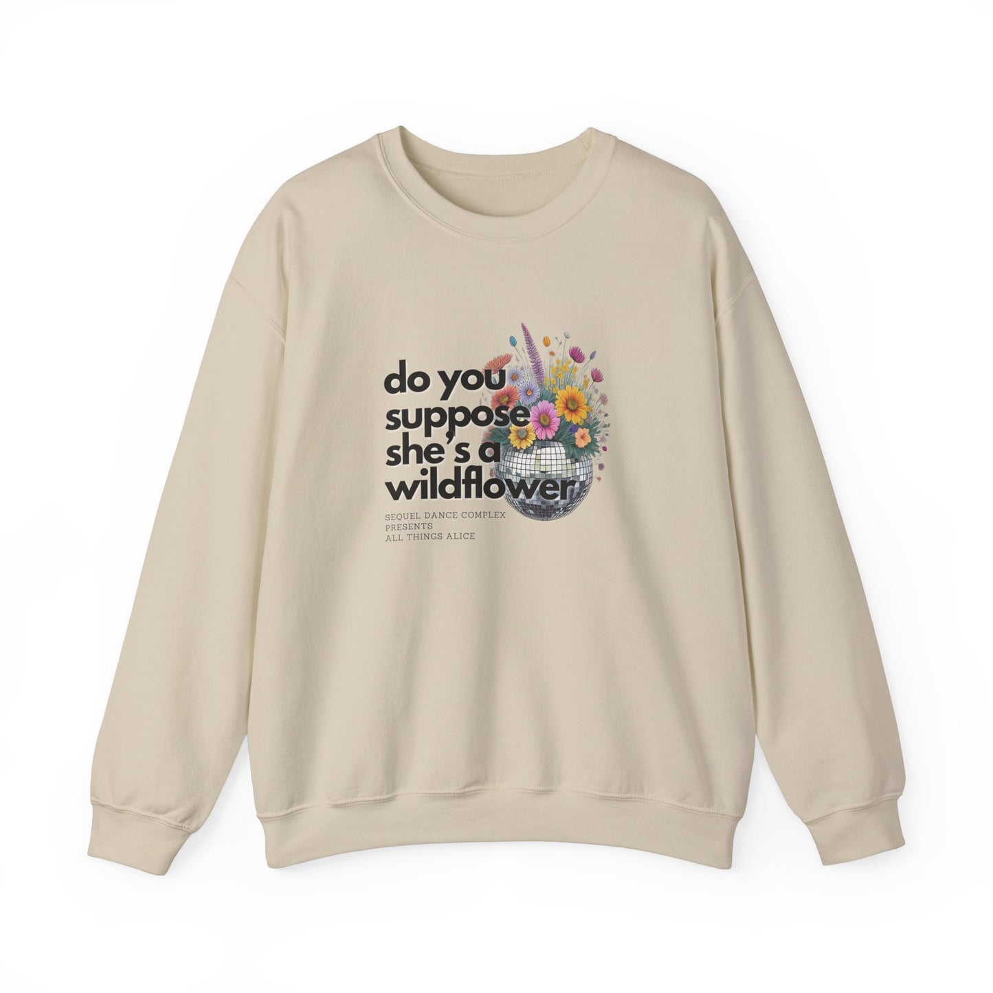 Wildflower Disco Flowers - Sweatshirt -  Unisex Ultra Cotton