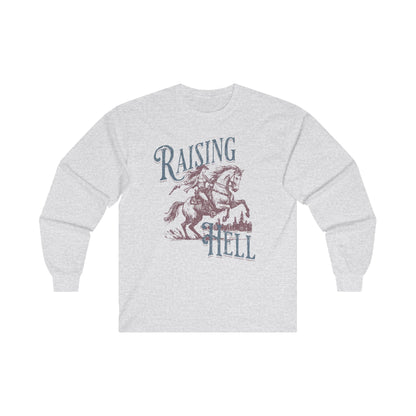 Cowgirl Unisex Tee - Raising Hell Western Long Sleeve Shirt