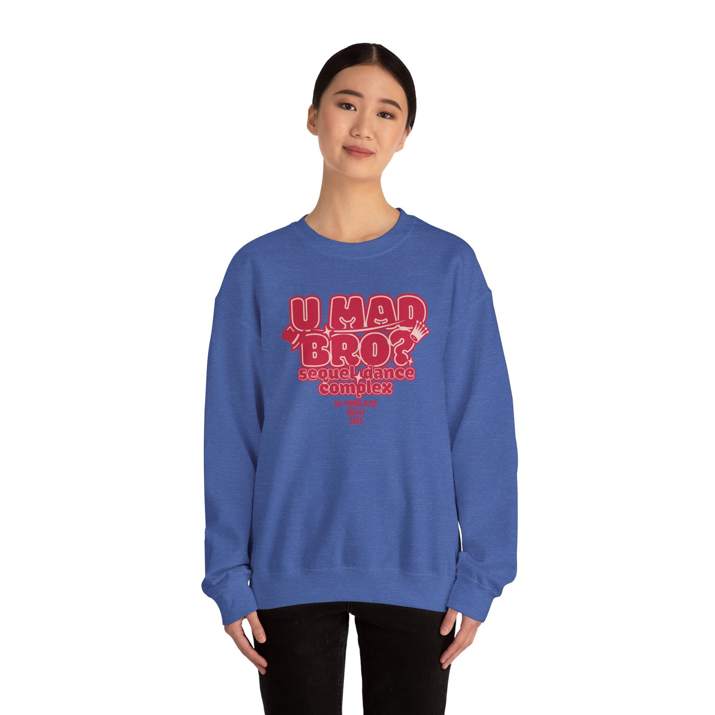 You Mad Bro? - All Things Alice - Unisex Heavy Blend™ Crewneck Sweatshirt